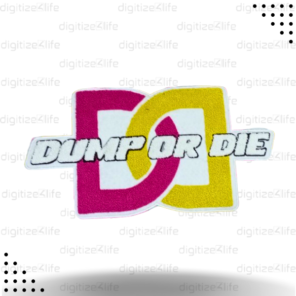 Pink and Yellow Color Dump or Die Chenille Patch